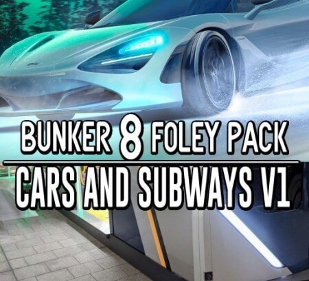 Bunker 8 Digital Labs Bunker 8 Foley Pack Cars Subways V1 WAV